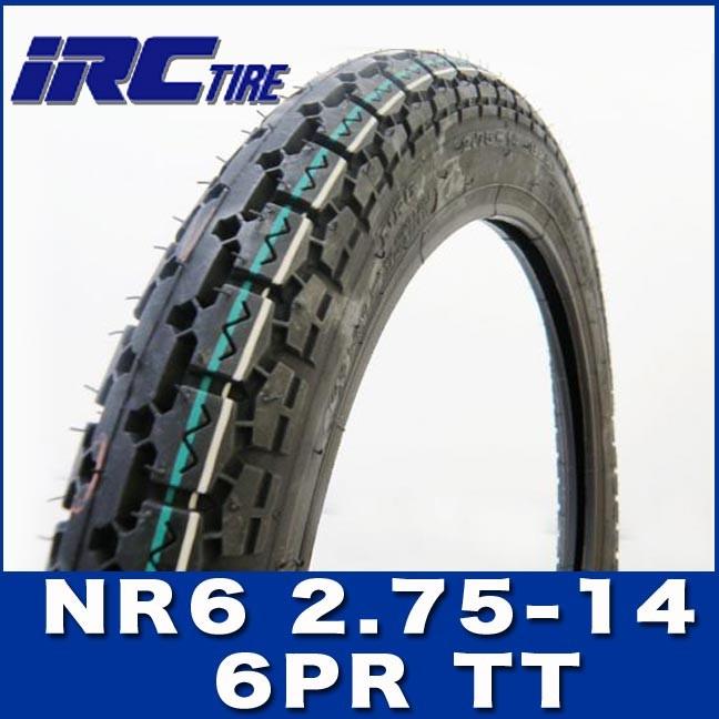 IRC IRC製 タイヤ NR6 2.75-14 6PR HONDA リトルカブ YAMAHA ニュース