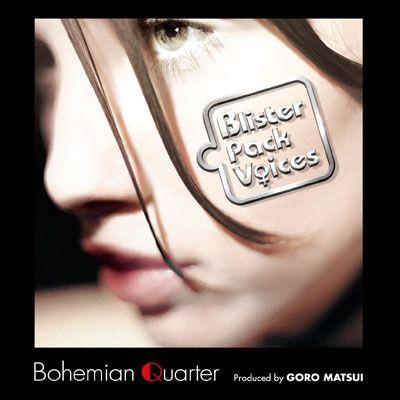 【Bohemian Quarter】Blister Pack Voices [CD] | 