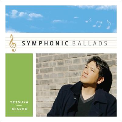 【別所哲也】SYMPHONIC BALLADS [CD] | 