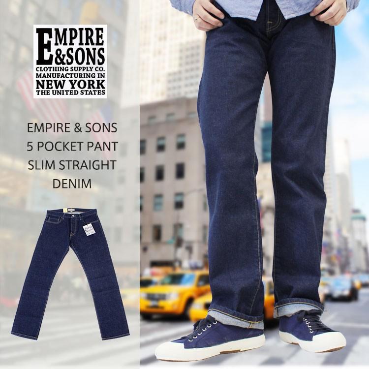 EMPIRE & SONS エンパイア アンド サンズ 5 POCKET PANT-SLIM STRAIGHT 