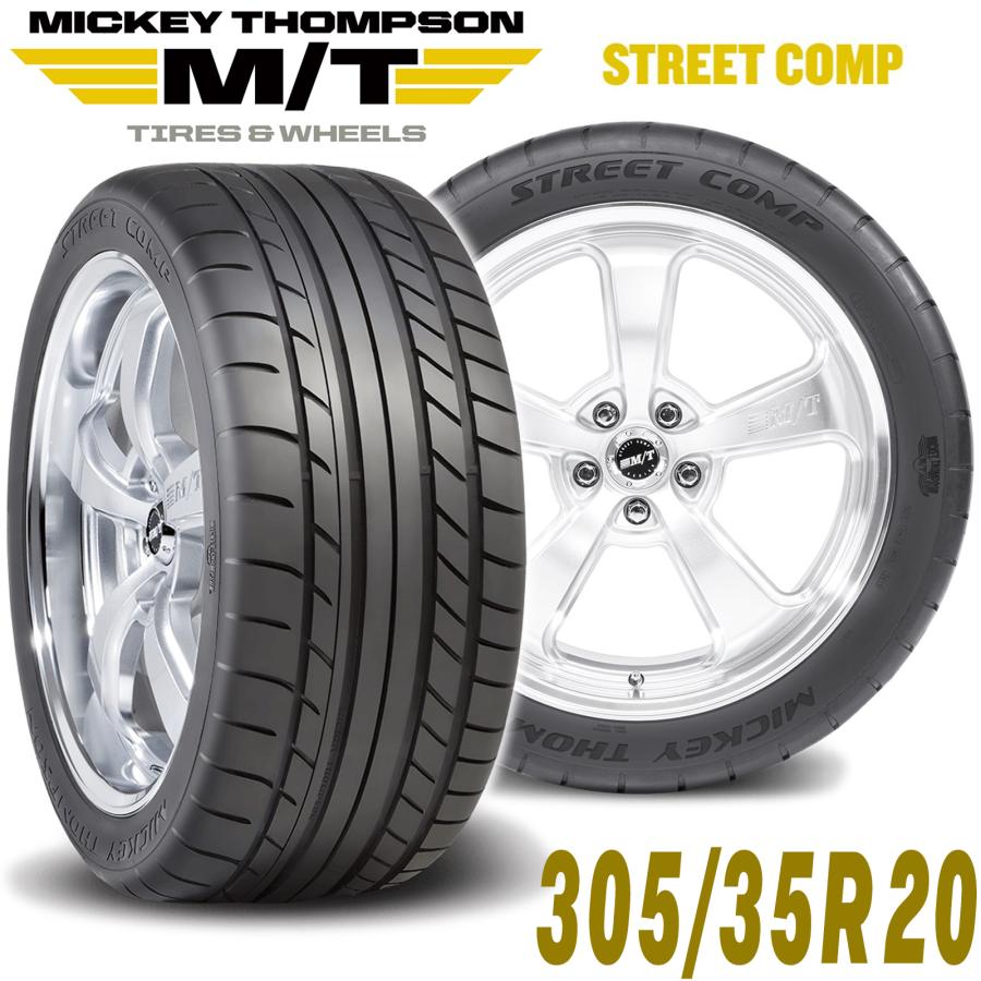 MICKEY THOMPSON ミッキートンプソン STREET COMP（ストリートコンプ）20インチタイヤ（1本）305/35R20 ...
