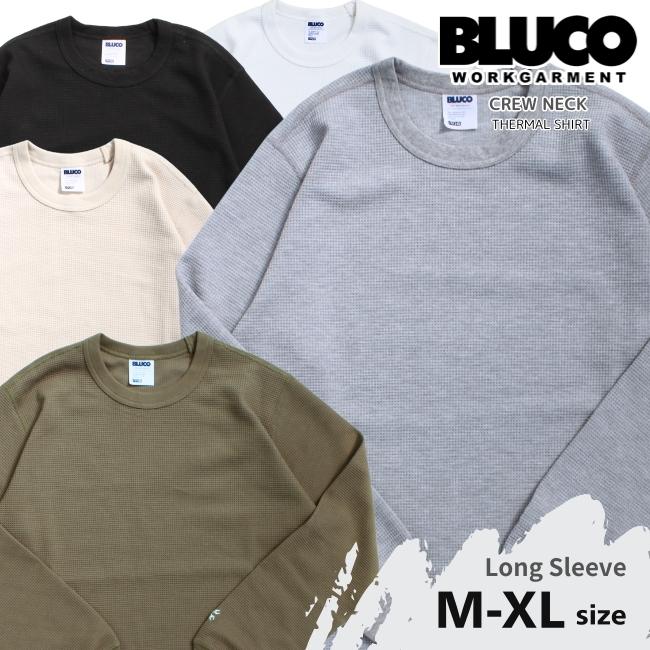 セール BLUCO ブルコ サーマルシャツ クルーネック ロンT メンズ CREW NECK THERMAL SHIRT 長袖Tシャツ | BLUCO