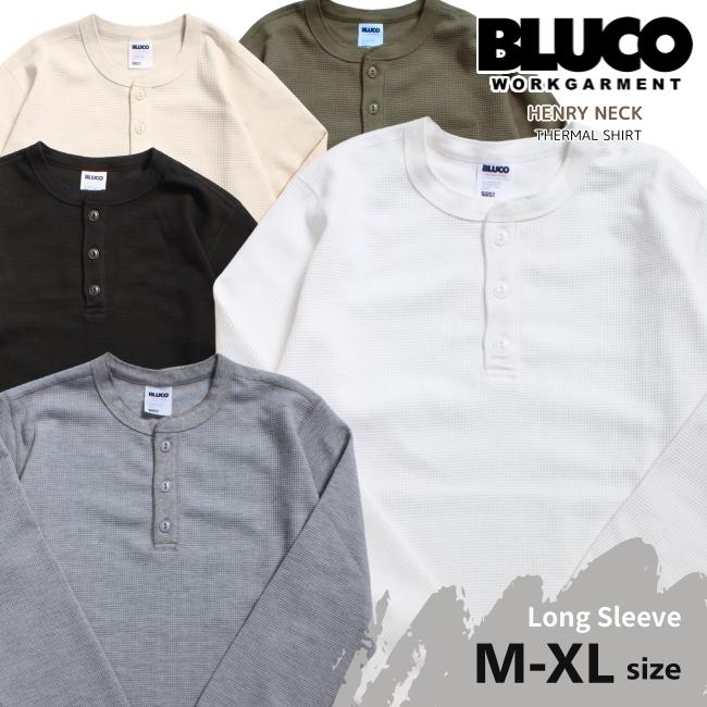 BLUCO（ブルコ） セール サーマルシャツ ヘンリーネック ロンT メンズ 
