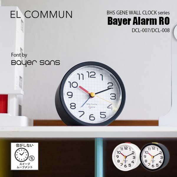 EL COMMUN エルコミューン BHS GENE ALARM CLOCK Bayer Alarm RO アラームクロック バイヤーアラーム ラウンド DCL-007/DCL-008 置時計 目覚まし時計 | 