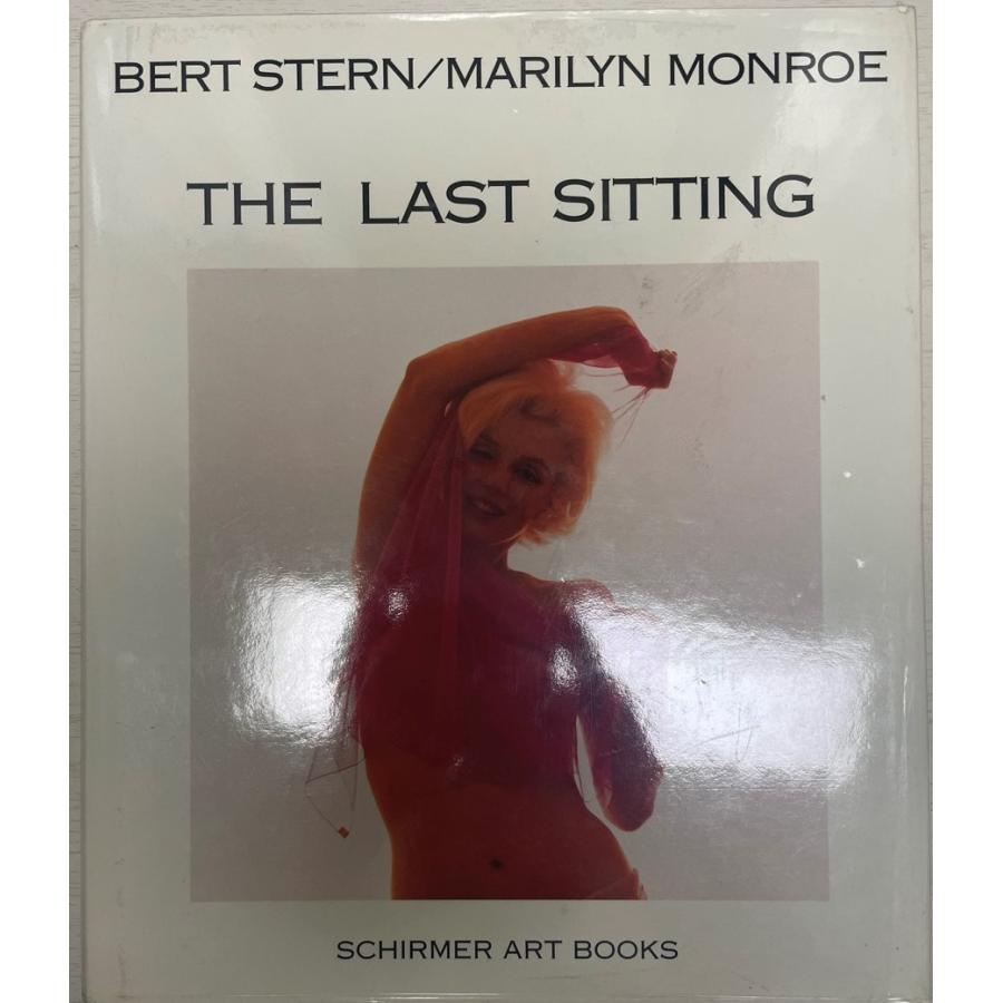マリリン・モンロー/最後のポーズ : バート・スターン写真集
