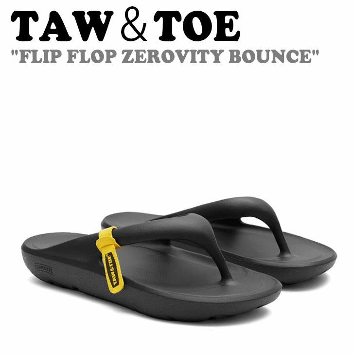 トー＆トー サンダル TAW＆TOE FLIP FLOP ZEROVITY BOUNCE フリップ フロップ ゼロビティバウンス BLACK ブラック Z-FF-BLAJ シューズ トー＆トー サンダル TAW＆TOE FLIP FLOP ZEROVITY BOUNCE フリップ