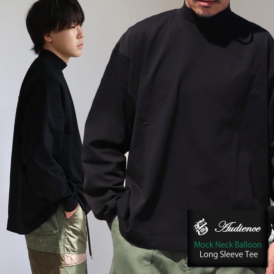 Audience（オーディエンス） モックネック バルーン 長袖Tシャツ
