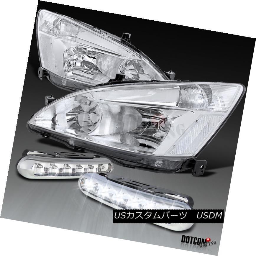 ヘッドライト 2003?2007年ホンダアコード2 / 4Drクロームクリスタルヘッドライト+ LED DRLフォグランプ For 2003-2007