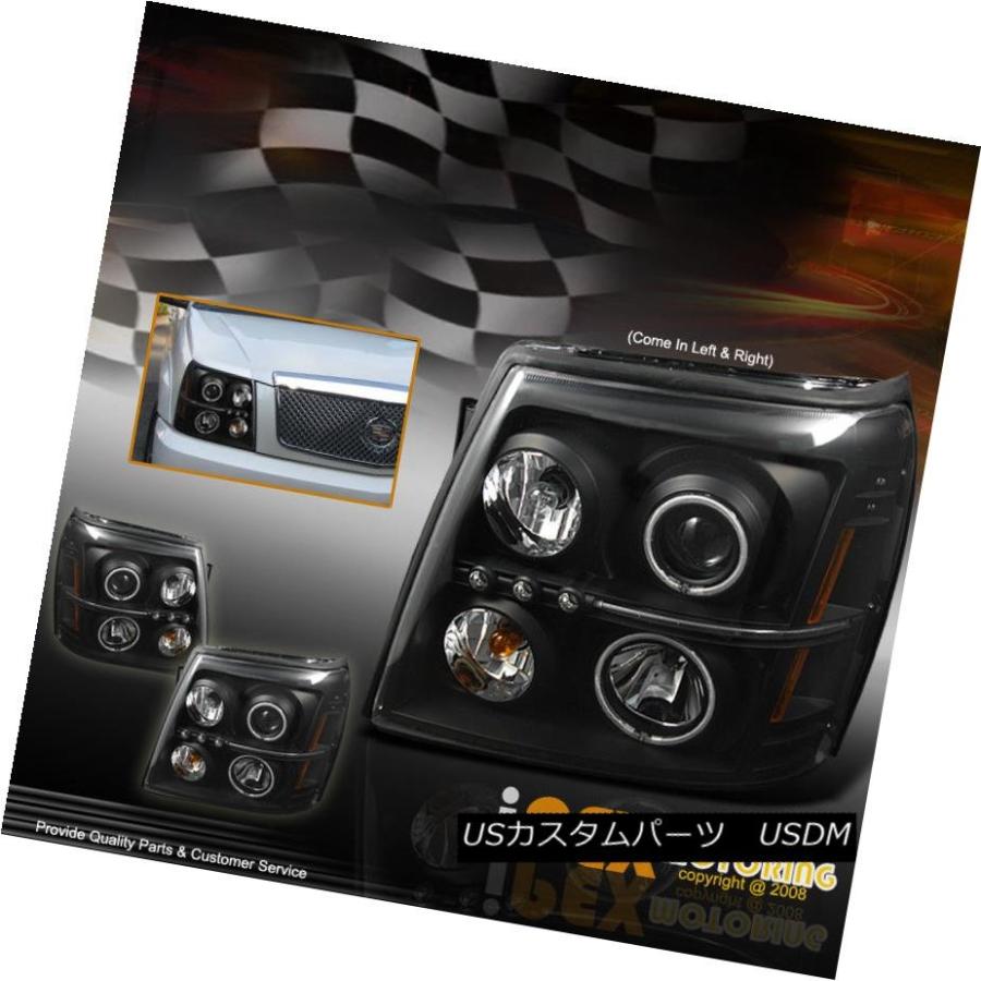 ヘッドライト 03-06 ESCALADE HALO + LEDプロジェクターHID HEADLIGHTS BLACK 03-06 ESCALADE
