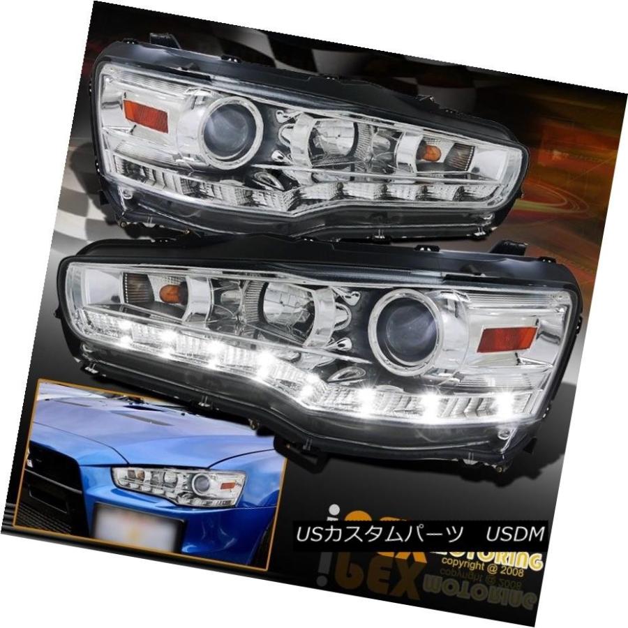 ヘッドライト 2008-2015三菱ランサーエボリューション10 EVO XプロジェクターLEDヘッドライトクローム 2008-2015 Mitsub