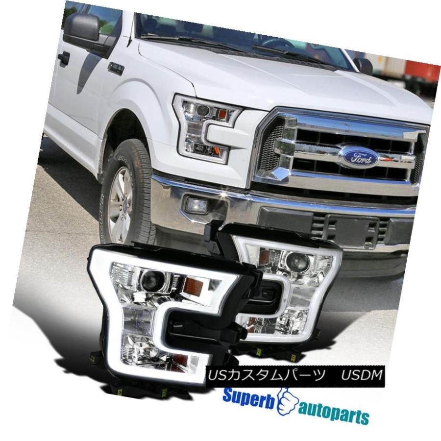 ヘッドライト 2015 2017 Ford F150 Chrome Housing LEDライトバープロジェクターヘッドライト 2015 2017 F