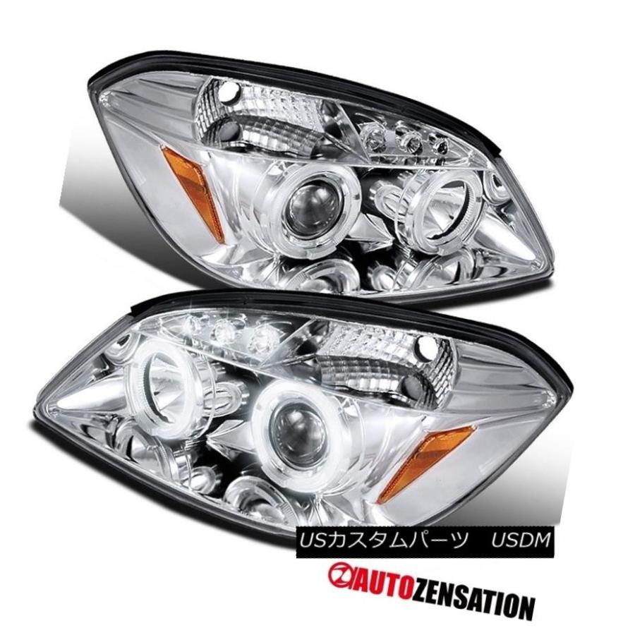 ヘッドライト 05-10 Cobalt 05-06 Pursuit / 07-09 G5 Chrome Halo LEDプロジェクターヘッドライト 0