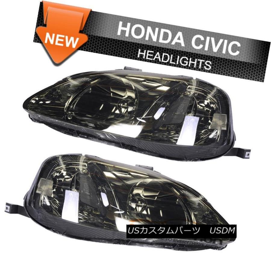 ヘッドライト フィット99-00ホンダシビックJDMヘッドライトヘッドランプスモークインペア Fits 99-00 Honda Civic JDM H