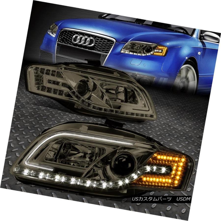 ヘッドライト [LED DRL + TURN SIGNAL] 2005-2008 AUDI A4 / S4 SMOKED HOUSING PROJEC