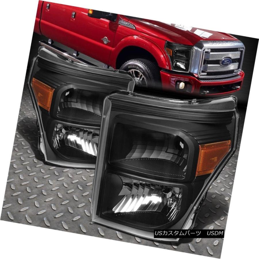 ヘッドライト 2011-2016 FORD SUPER DUTY PAIR BLACK HOUSINGアンバーコーナーヘッドライト/ランプセット FO
