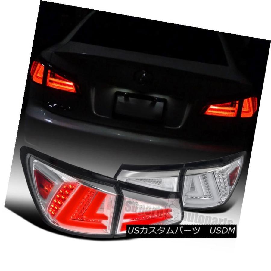 テールライト 2006-2008レクサスIS250 IS350 LEDテールライトブレーキランプクローム 2006-2008 Lexus IS250