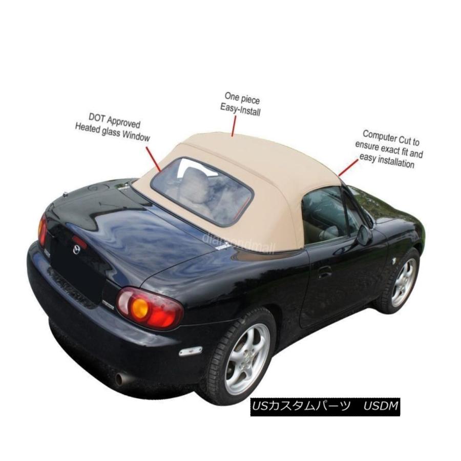 幌・ソフトトップ MAZDA MIATAコンバーチブルソフトトップ＆amp; 加熱ガラス窓TAN Cabrio 19902005 MAZDA MIA usdm010538USパーツ