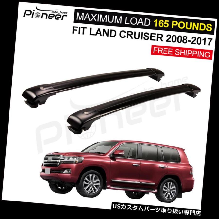 USキャリア Land Cruiser LC200 FJ200 2008-2018ラゲッジルーフラックレールクロスバー  Fits for Land