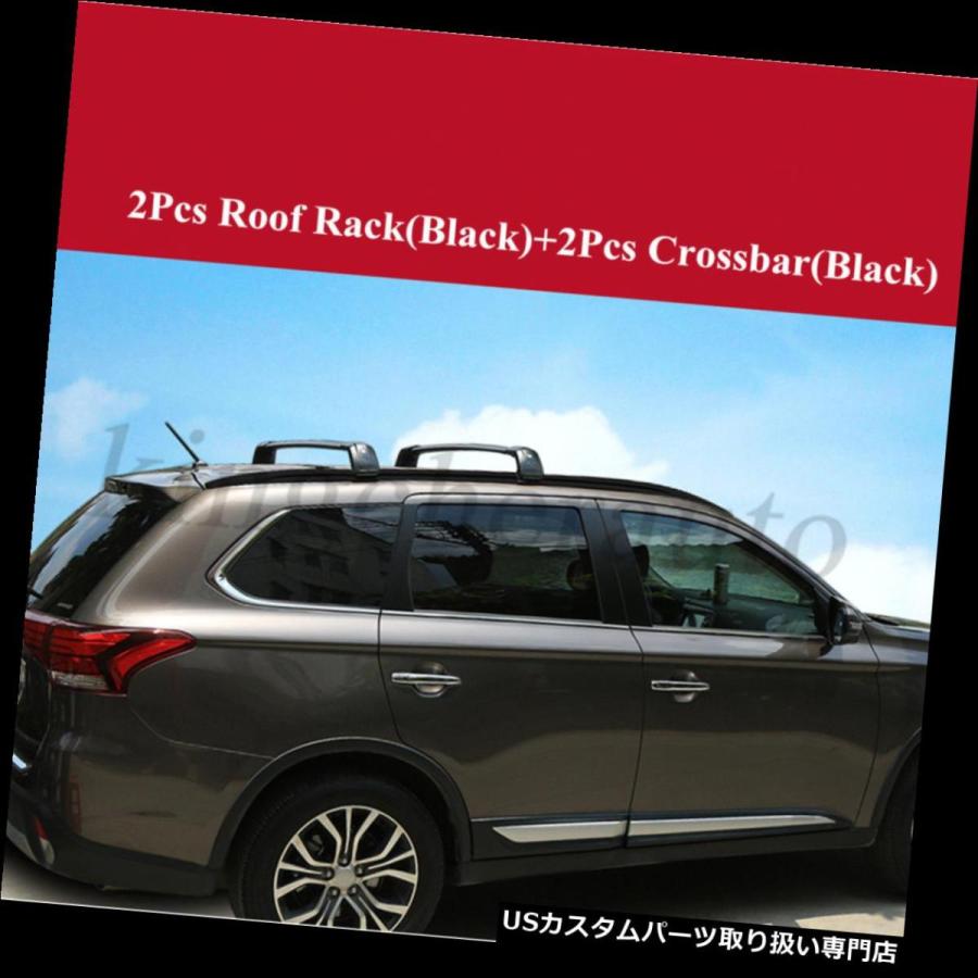 USキャリア 三菱アウトランダー2013-2017ルーフラックレールクロスバークロスバーのための4PCSフィット 4Pcs fit for Mit