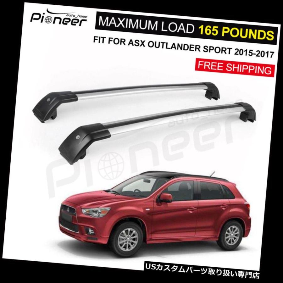 USキャリア フィット三菱ASXアウトランダースポーツ2010-2017ルーフレールクロスバークロスバークロスバー   Fit Mitsubishi