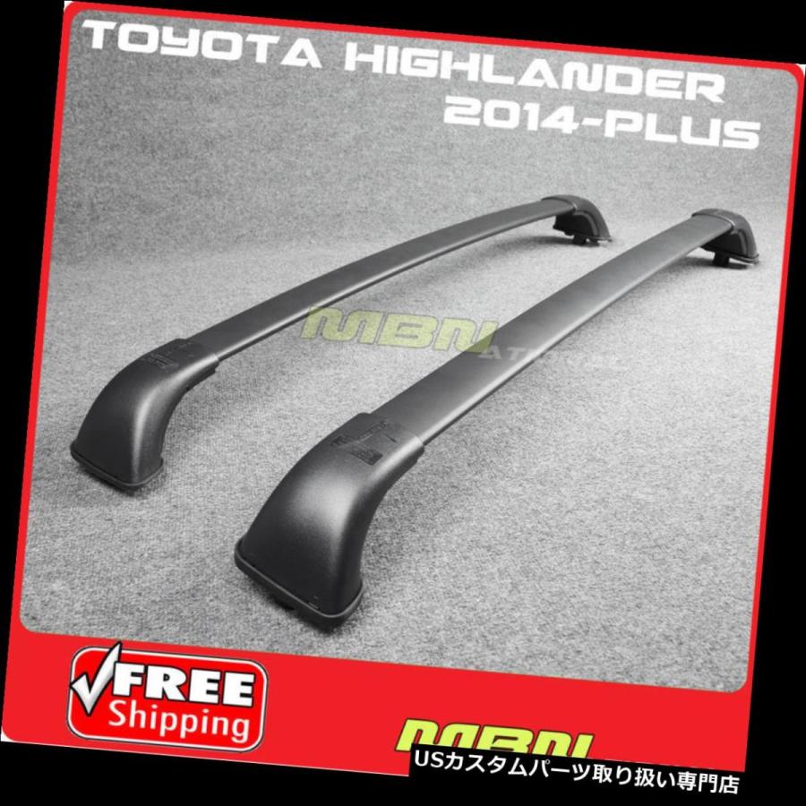 USキャリア 2014-2018トヨタハイランダーXLE限定ルーフラックペアクロスバーアルミブラック  2014-2018 Toyota Highl
