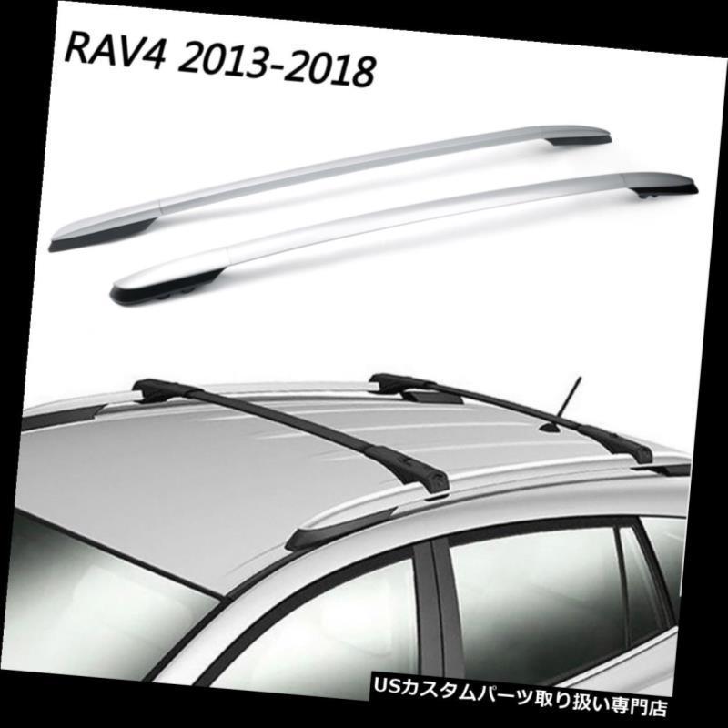 USカーゴ、ルーフ キャリア 2013-2018トヨタRAV4アルミ工場シルバートップルーフラックサイドレールバー  For 2013-2018 To