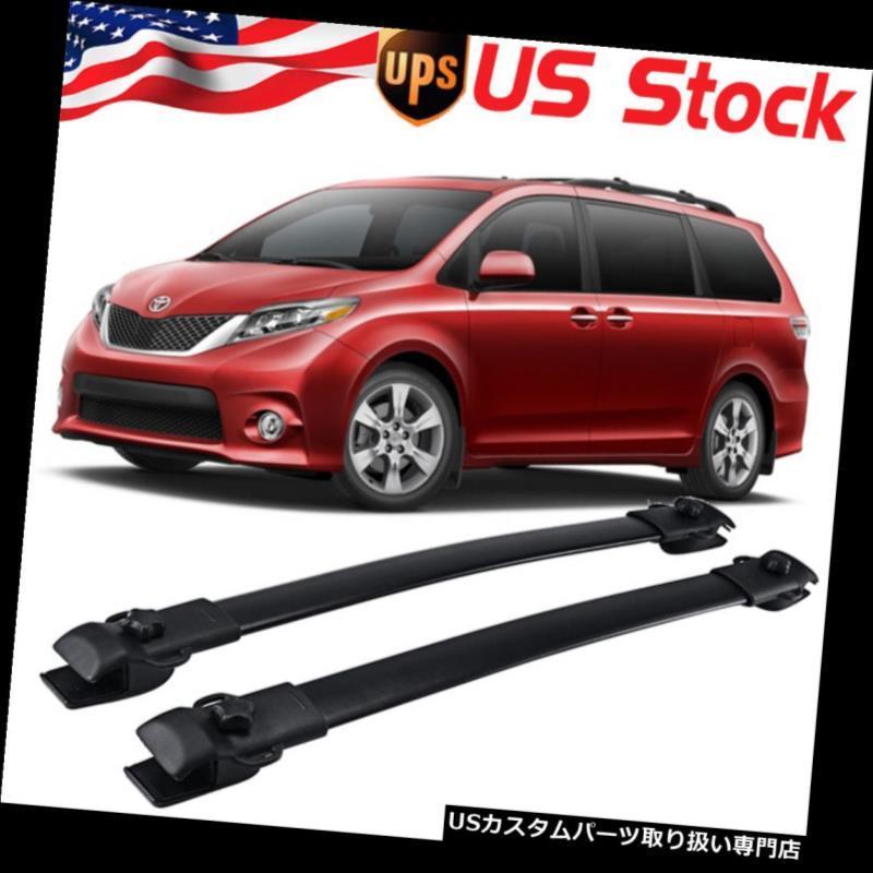 USカーゴ、ルーフ キャリア 2011-2018トヨタシエナ用OEスタイルルーフラッククロスバースムーズラゲッジキャリア  OE Style Roof