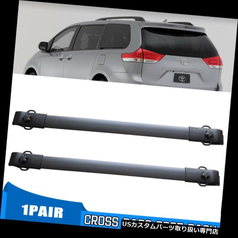 USカーゴ、ルーフ キャリア 2011-2018トヨタシエナルーフラッククロスバーオートパーツ耐久性マウント用  Fits For 2011-2018
