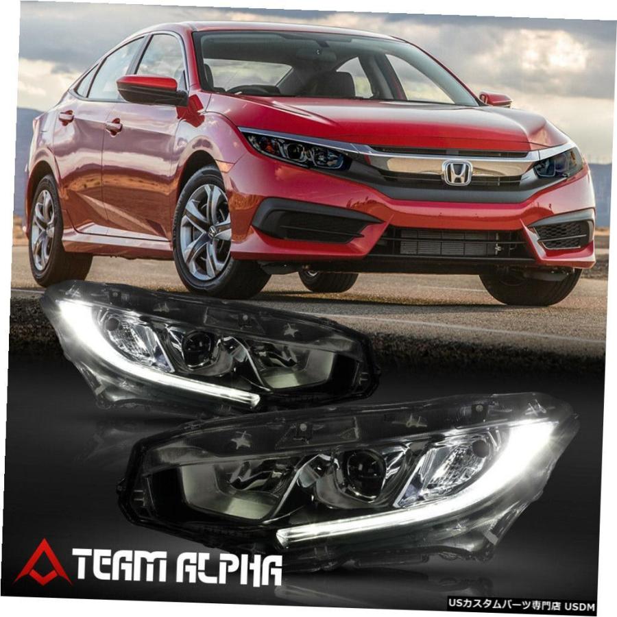 ヘッドライト  Fits 2016-2018 Honda Civic \u003cLED BAR DRL\u003e Smoke/Clear Corner P