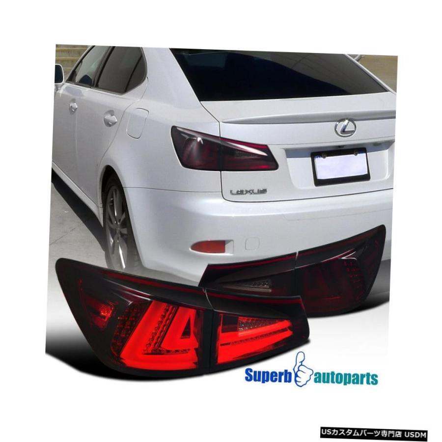 Tail light 2006-2008レクサスIS250 IS350 LEDテールライトブレーキランプ赤煙  For 2006-2008 Lexus