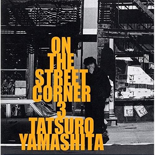 ソニーミュージック（Sony Music） 新古品) 山下達郎 ／ ON THE STREET