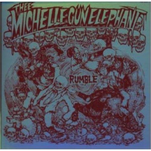 ミッシェル・ガン・エレファント/ランブル Amazon.co.jp: RUMBLE - Thee michelle gun elephant [Analog