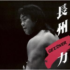 GET OVER ／ 長州力 (CD)｜vanda