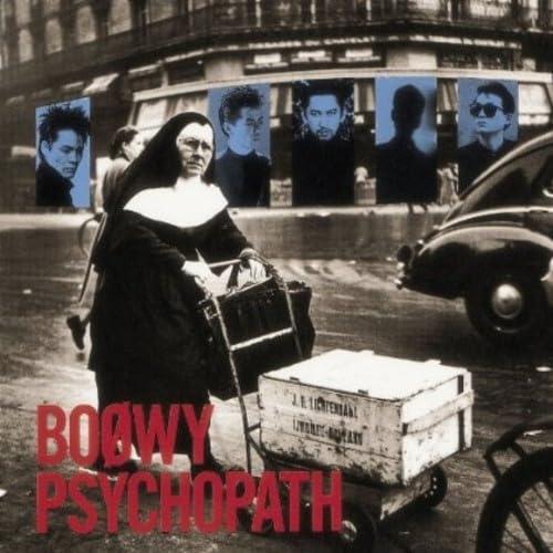 BOØWY PSYCHOPATH CD アルバム ユニバーサルミュージック PSYCHOPATH ／ BOφWY(ボウイ) (CD) : バンダ