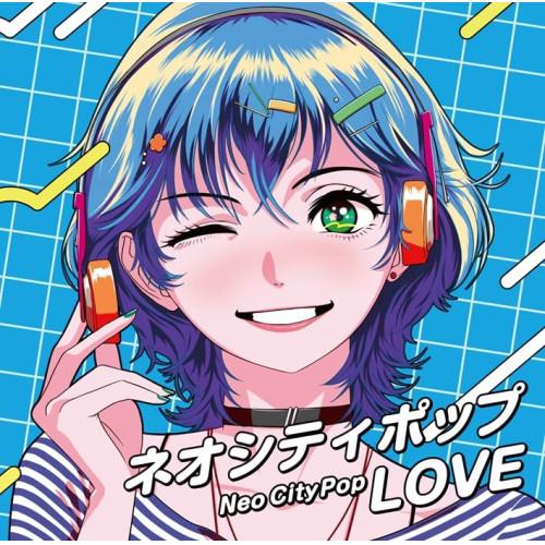 ユニバーサルミュージック ネオシティポップ LOVE ／ オムニバス (CD
