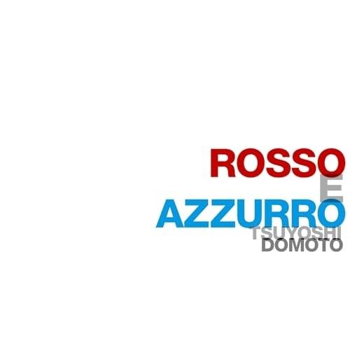 ソニーミュージック（Sony Music） ROSSO E AZZURRO ／ 堂本剛 (CD