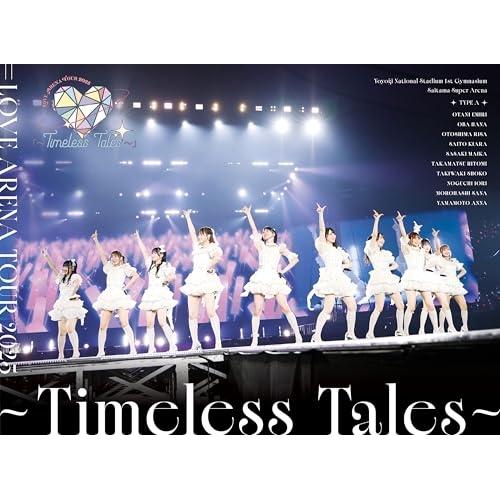 ソニーミュージック（Sony Music） =LOVE ARENA TOUR 2025「〜Timeless