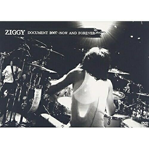 DOCUMENT 2007〜NOW AND FOREVER〜 ／ ZIGGY (DVD) | 徳間ジャパン