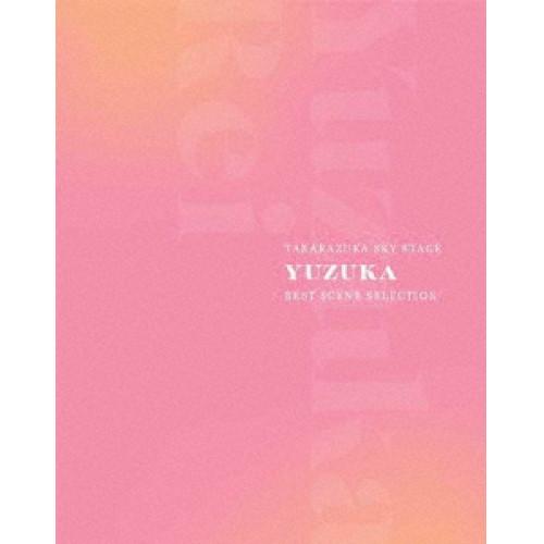TAKARAZUKA SKY STAGE 「YUZUKA」 BEST SCENE.. ／ 柚香光 (Blu