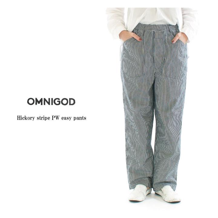OMNIGOD オムニゴッド ヒッコリーストライプPWイージーパンツ 53-205D