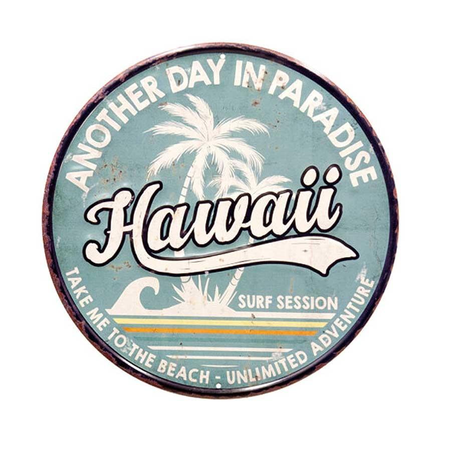 ハワイ HAWAII ANOTHER DAY IN PARADISE ラウンド 円形 エンボス加工 レトロ調 金属製壁飾り メタルプレート ブリキ看板｜veryberry