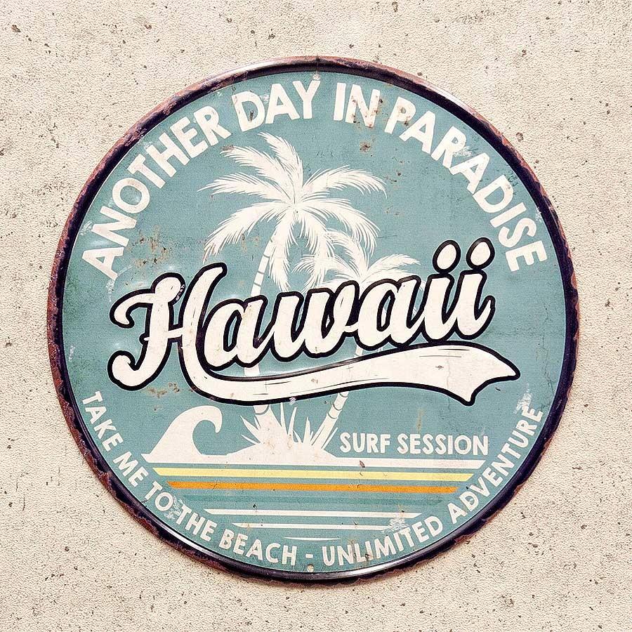 ハワイ HAWAII ANOTHER DAY IN PARADISE ラウンド 円形 エンボス加工 レトロ調 金属製壁飾り メタルプレート ブリキ看板｜veryberry｜02