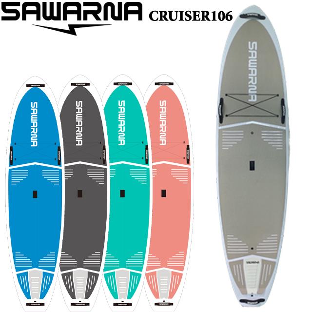 SAWARNA TOUGH TECH CRUISER106 SUPボード クルーザー サップ SAWARNA TOUGH TECH CRUISER106 SUPボード クルーザー サップ
