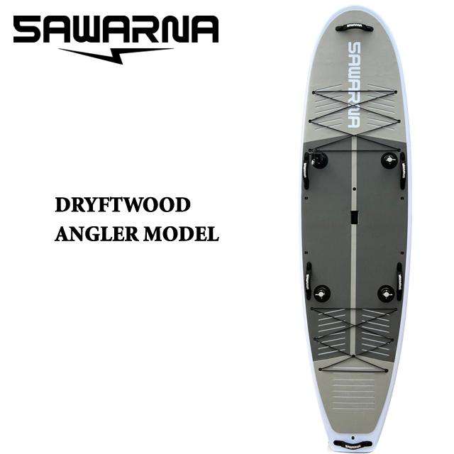 SAWARNA サワルナ DRIFTWOOD ANGLER MODEL SUPボード SAWARNA サワルナ DRIFTWOOD ANGLER MODEL SUPボード