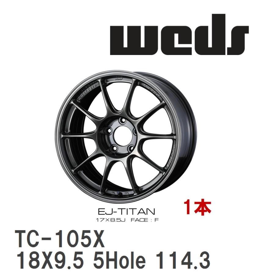 WEDS（ウェッズ） 【WEDS】 アルミホイール 1本 TC105X 18X9.5 +10 5穴