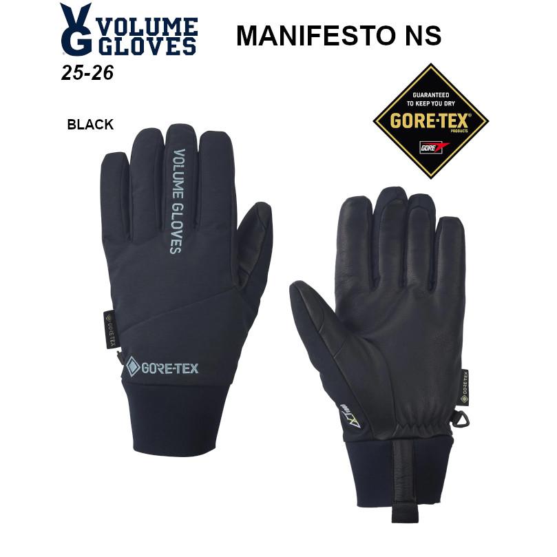 25-26 VOLUME GLOVES ボリューム MANIFESTO NS ALT1000 ULTRA GORE-TEX