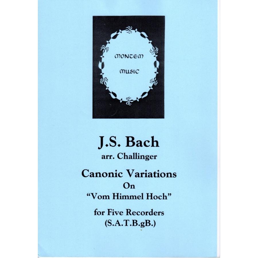 J.S.Bach「Canonic Variation on "Vom Himmel Hoch"」リコーダー五重奏 (編曲：A.チャリンジャー）｜vorn