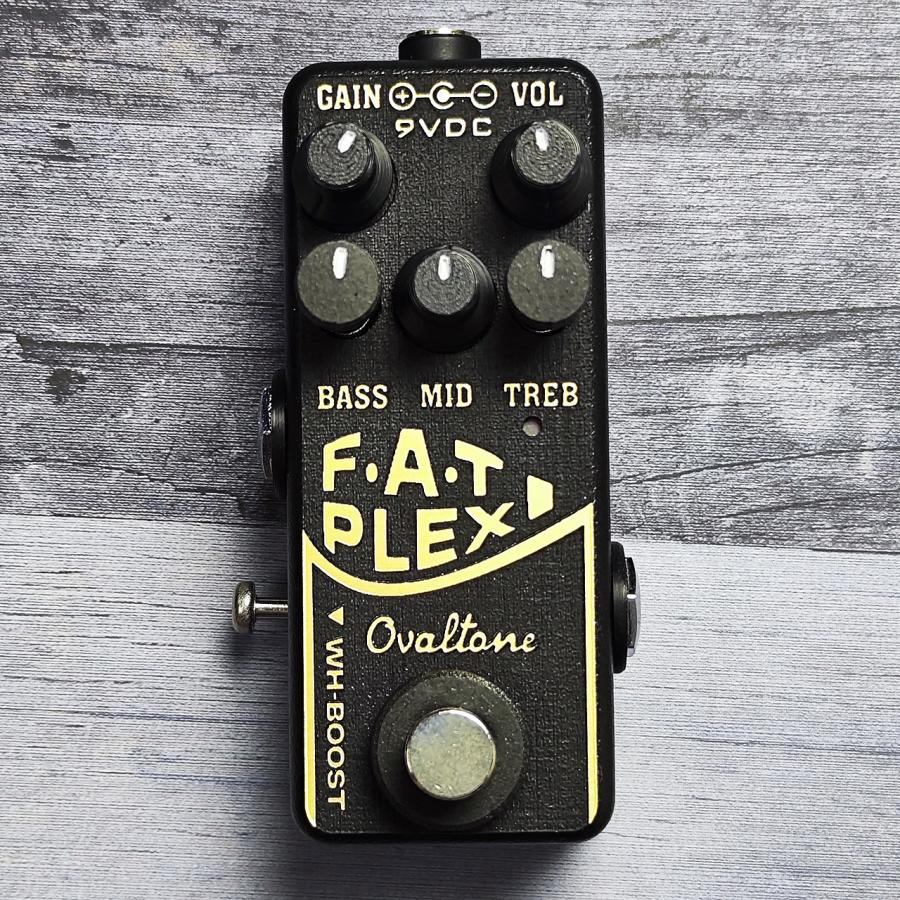 Ovaltone FAT PLEXI エフェクター オーバードライブ ファットプレキシ