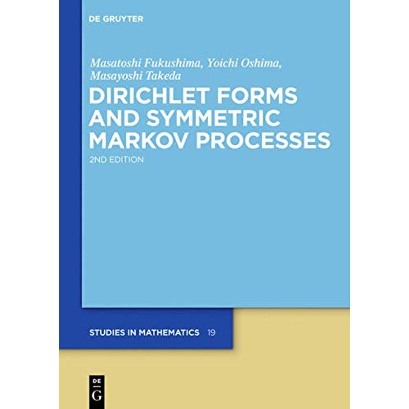 Dirichlet Forms and Symmetric Markov Processes De Gruyter Studies in
