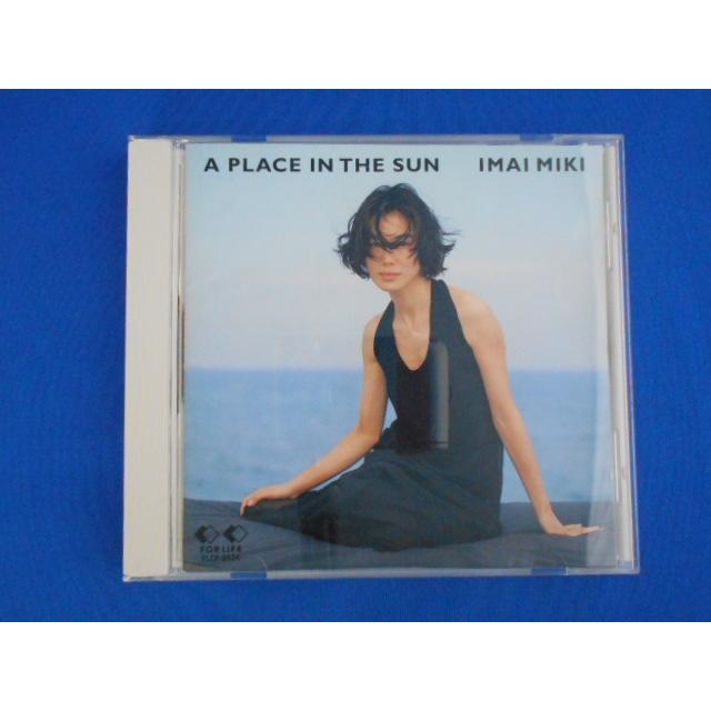 CD/IMAI MIKI 今井美樹/A PLACE IN THE SUN ア・プレイス・イン・ザ